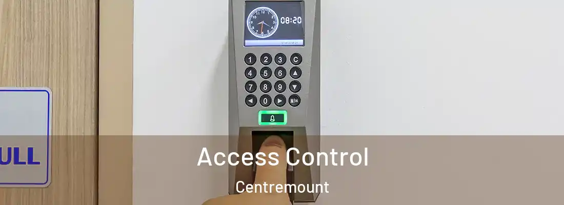 Access Control Centremount