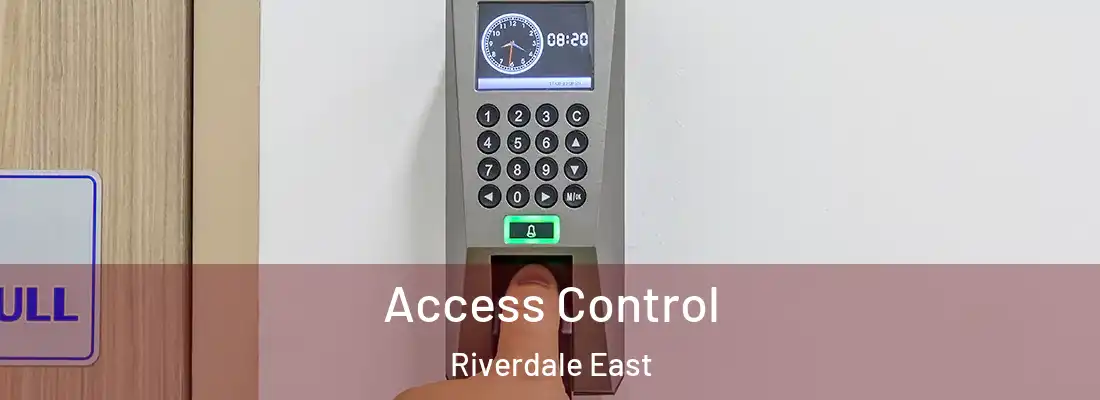 Access Control Riverdale East