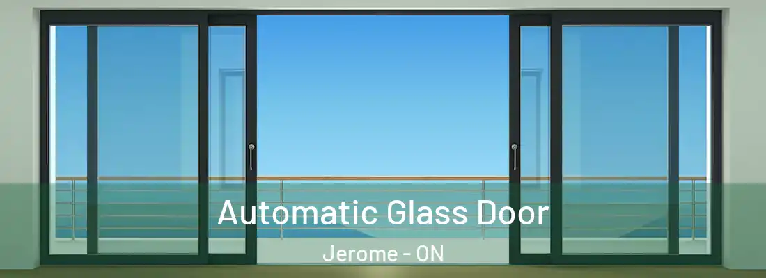 Automatic Glass Door Jerome - ON