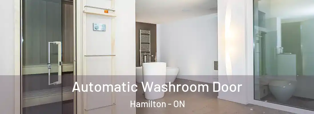 Automatic Washroom Door Hamilton - ON