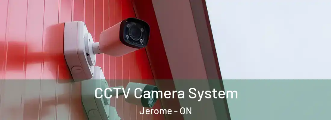 CCTV Camera System Jerome - ON