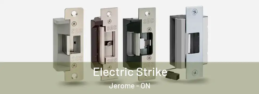 Electric Strike Jerome - ON